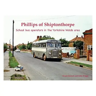 Phillips of Shiptonthorpe - Emmett, Stuart