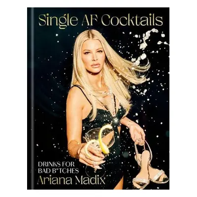 Single AF Cocktails - Madix, Ariana