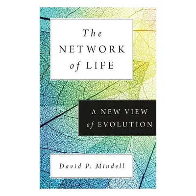 Network of Life - Mindell, David P.