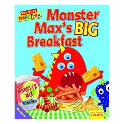 Busy Monsters: Monster Max's BIG Breakfast - Reid, Dee