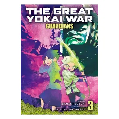 Great Yokai War: Guardians Vol.3 - Watanabe, Yusuke