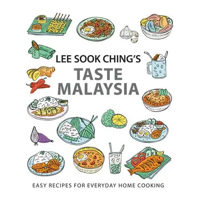 Lee Sook Ching's Taste Malaysia - Sook Ching, Lee