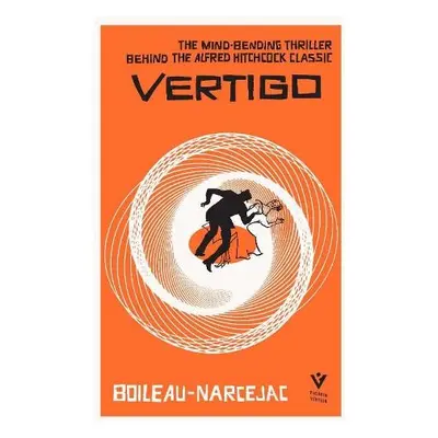 Vertigo - Boileau, Pierre a Narcejac, Thomas