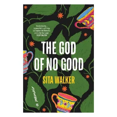 God of No Good - Walker, Sita