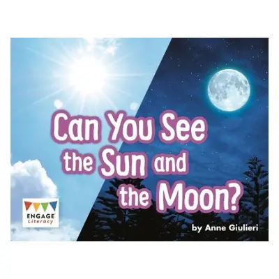 Can You See the Sun and the Moon? - Giulieri, Anne