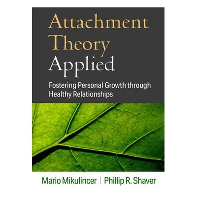 Attachment Theory Applied - Mikulincer, Mario