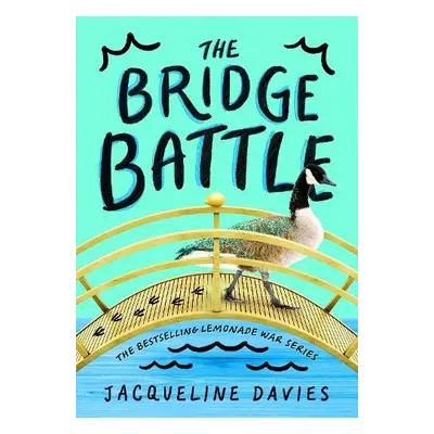 Bridge Battle - Davies, Jacqueline