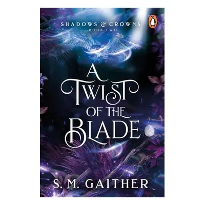 Twist of the Blade - Gaither, S. M.