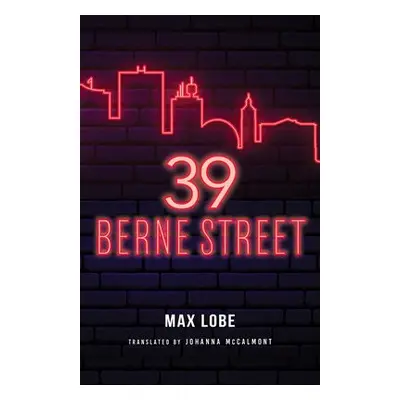 39 Berne Street - Lobe, Max