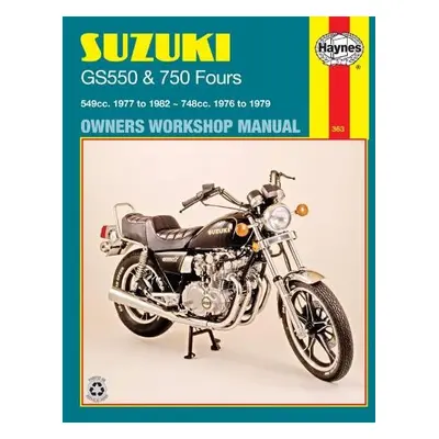 Suzuki GS550 (77 - 82) a GS750 Fours (76 - 79) Haynes Repair Manual - Haynes Publishing