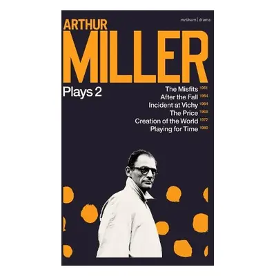 Arthur Miller Plays 2 - Miller, Arthur