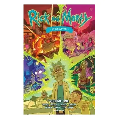 Rick And Morty Presents Vol. 1 - Visaggio, Magdalene a Torres, J. a Mallory Ortberg, Daniel