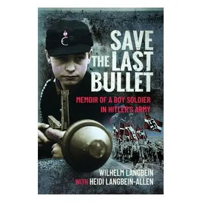 Save the Last Bullet - Langbein-Allen, Heidi