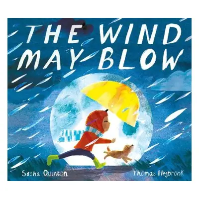 Wind May Blow - Hegbrook, Thomas a Quinton, Sasha