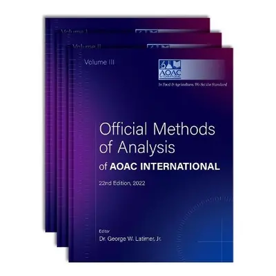 Official Methods of Analysis of AOAC INTERNATIONAL - INTERNATIONAL, AOAC