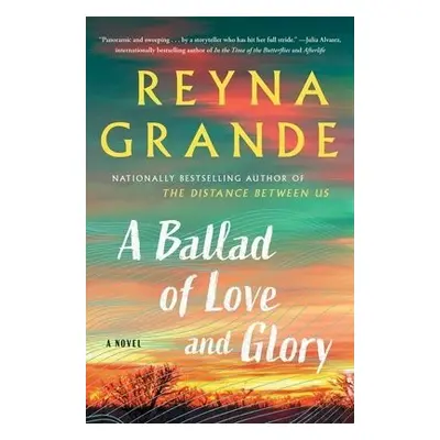 Ballad of Love and Glory - Grande, Reyna