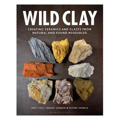 Wild Clay - Levy, Matt a Shibata, Takuro a Shibata, Hitomi