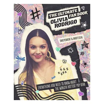 Olivia Rodrigo - Ultimate Fan Book - Croft, Malcolm