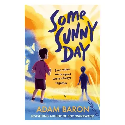 Some Sunny Day - Baron, Adam