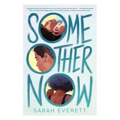 Some Other Now - Everett, Sarah