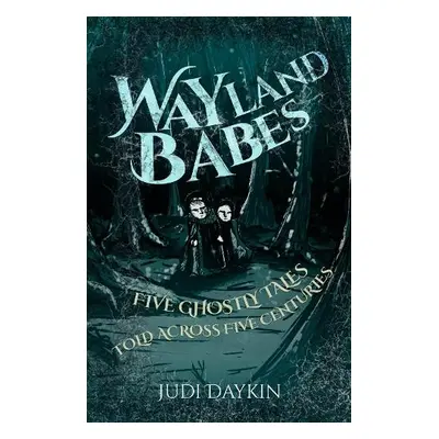 Wayland Babes - Daykin, Judi