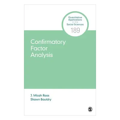 Confirmatory Factor Analysis - Roos, J. Micah (Virginia Polytechnic Institute and State Universi