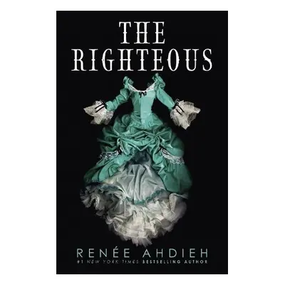 Righteous - Ahdieh, Renee