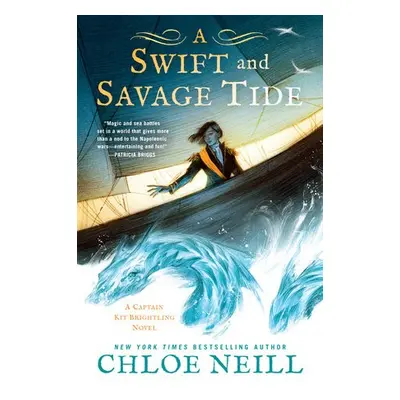 Swift and Savage Tide - Neill, Chloe