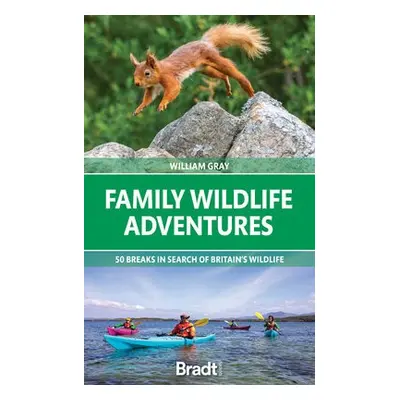 Family Wildlife Adventures - Gray, Will