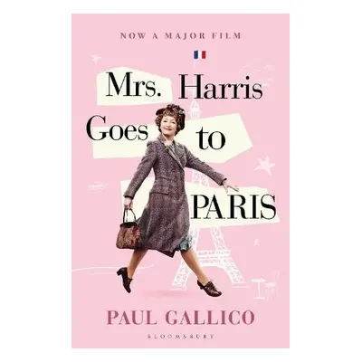 Mrs Harris Goes to Paris a Mrs Harris Goes to New York - Gallico, Paul