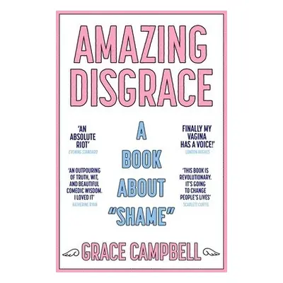 Amazing Disgrace - Campbell, Grace