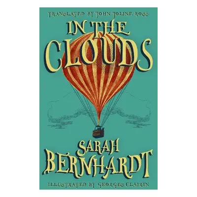 In the Clouds - Bernhardt, Sarah