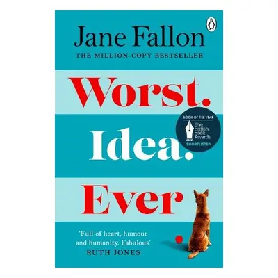 Worst Idea Ever - Fallon, Jane