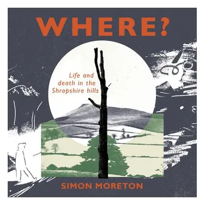 Where? - Moreton, Simon