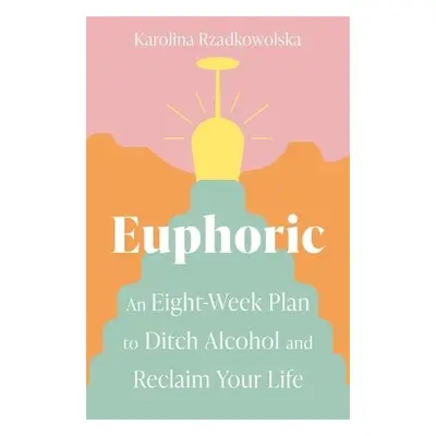 Euphoric - Rzadkowolska, Karolina