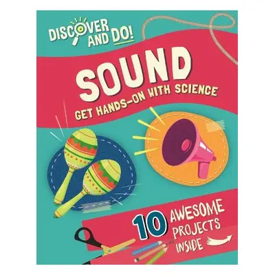 Discover and Do: Sound - Lacey, Jane