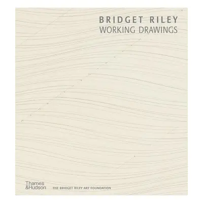 Bridget Riley: Working Drawings