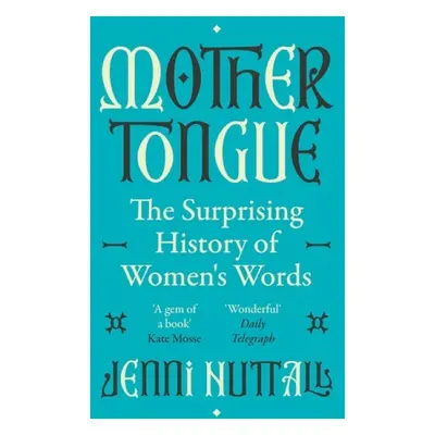 Mother Tongue - Nuttall, Jenni