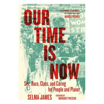 Our Time Is Now - James, Selma