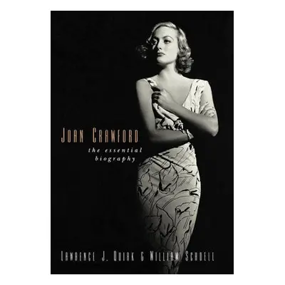 Joan Crawford - Quirk, Lawrence J. a Schoell, William