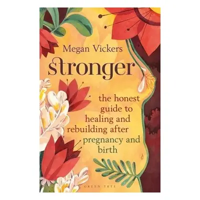 Stronger - Vickers, Megan