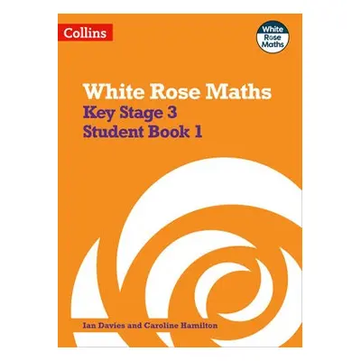 Key Stage 3 Maths Student Book 1 - Davies, Ian a Hamilton, Caroline