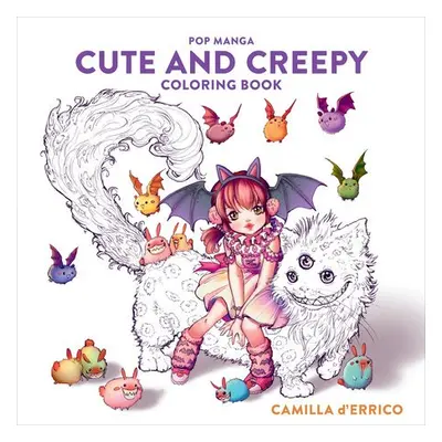 Pop Manga Cute and Creepy Coloring Book - D'errico, C