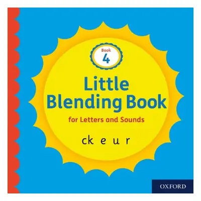 Little Blending Books for Letters and Sounds: Book 4