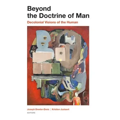 Beyond the Doctrine of Man