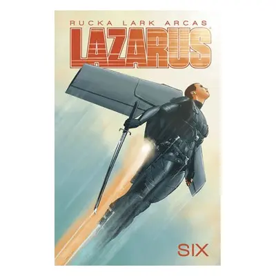 Lazarus Volume 6 - Rucka, Greg