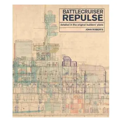 Battlecruiser Repulse - Roberts, John