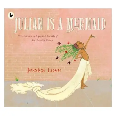 Julian Is a Mermaid - Love, Jessica