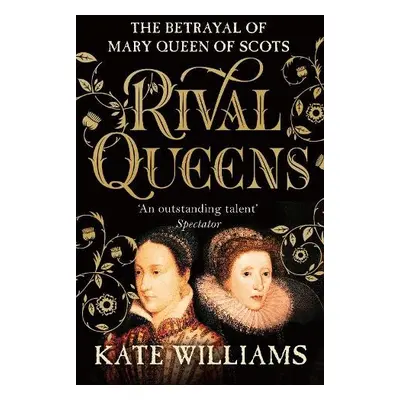 Rival Queens - Williams, Kate