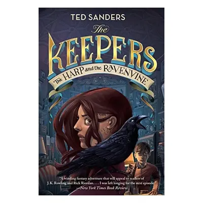 Keepers #2: The Harp and the Ravenvine - Sanders, Ted